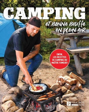 Camping et bonne bouffe en plein air  Micael Béliveau [Livres]