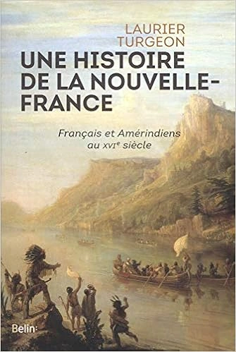 Une histoire de la Nouvelle-France  Laurier Turgeon  [Livres]