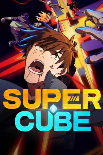 Super Cube - Saison 1 - vostfr